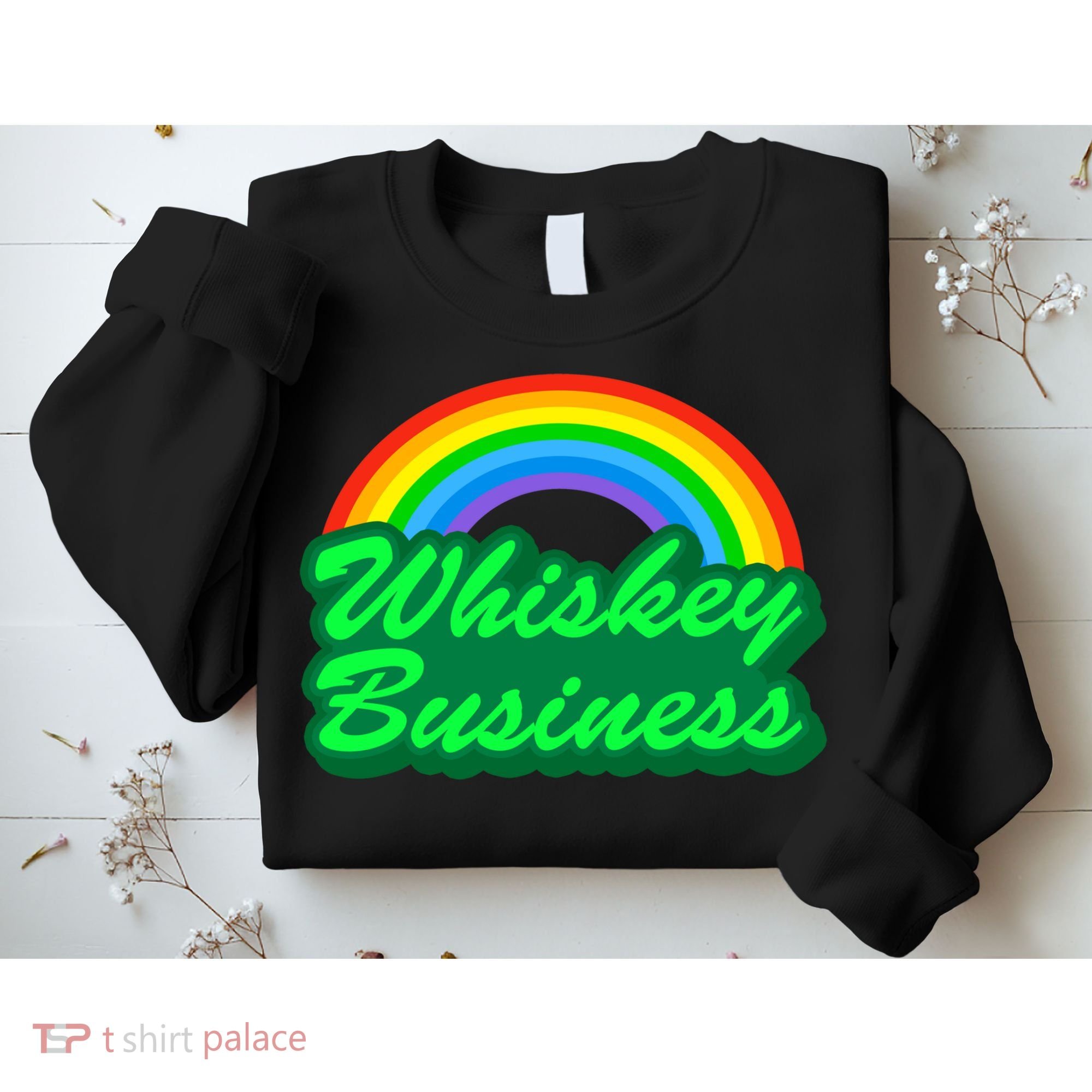 Whiskey Business Sweatshirt