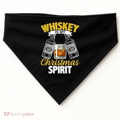 Whiskey Is My Christmas Spirit USA-Made Doggie Bandana