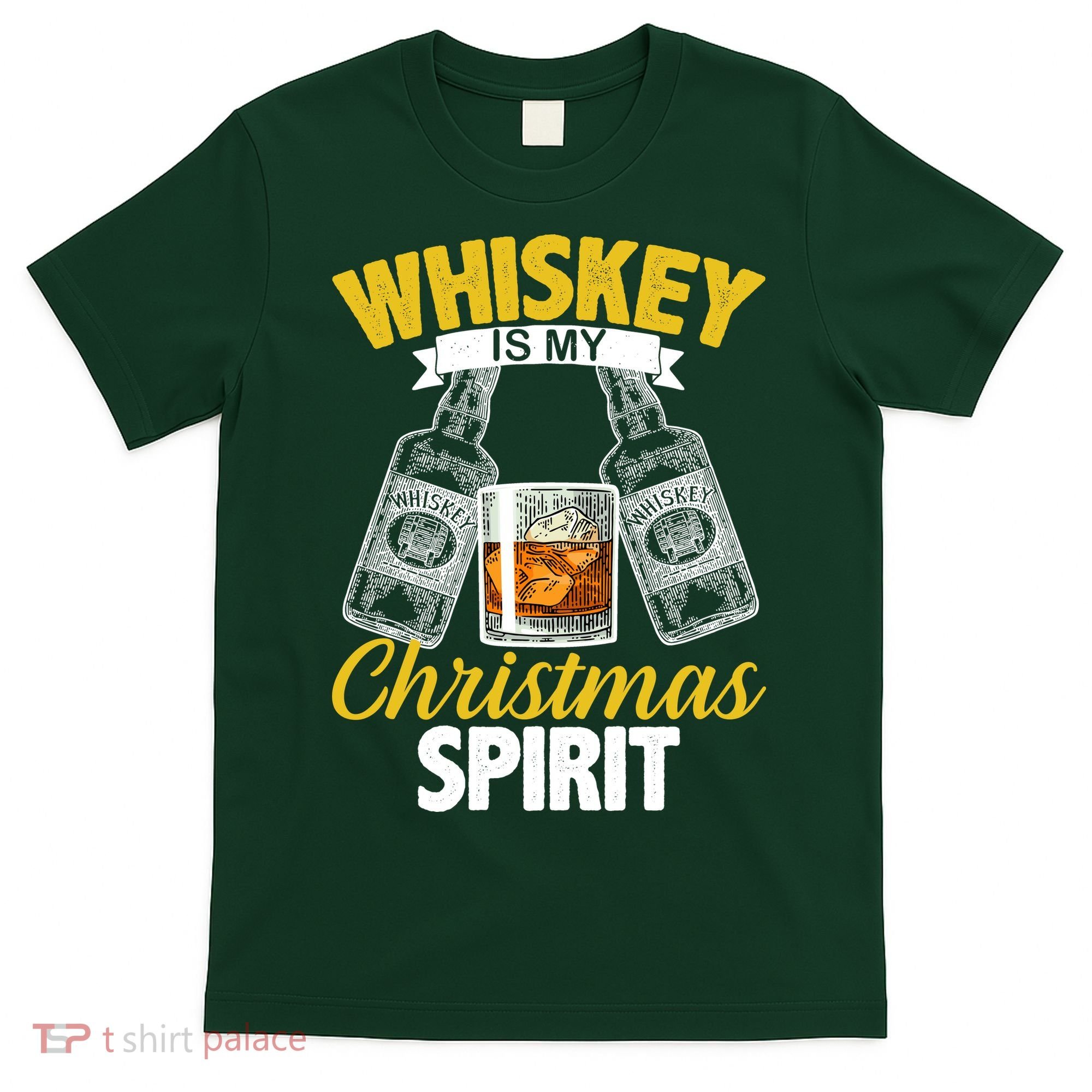 Whiskey Is My Christmas Spirit T-Shirt