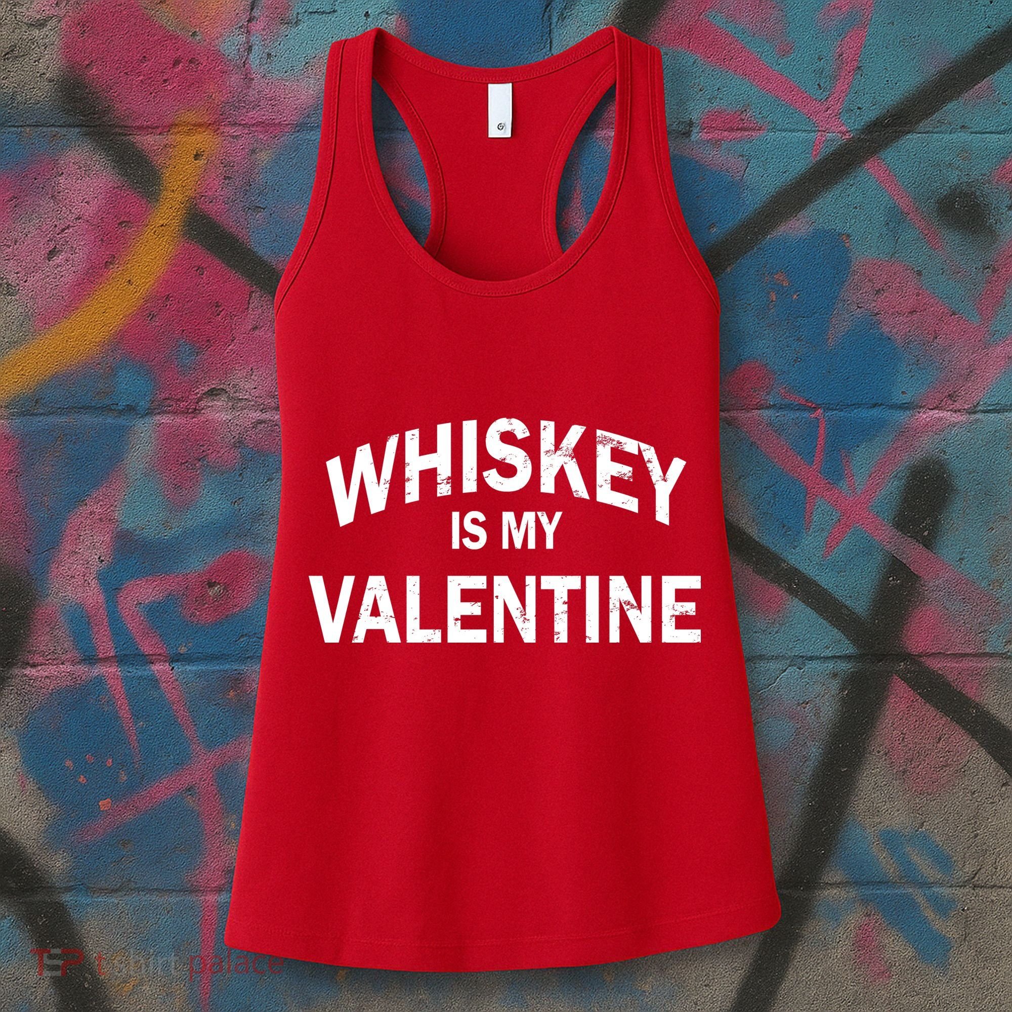 Whiskey Is My Valentine Women's Tank Top