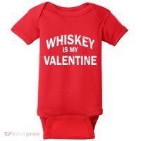 Whiskey Is My Valentine Baby Bodysuit thumb 0