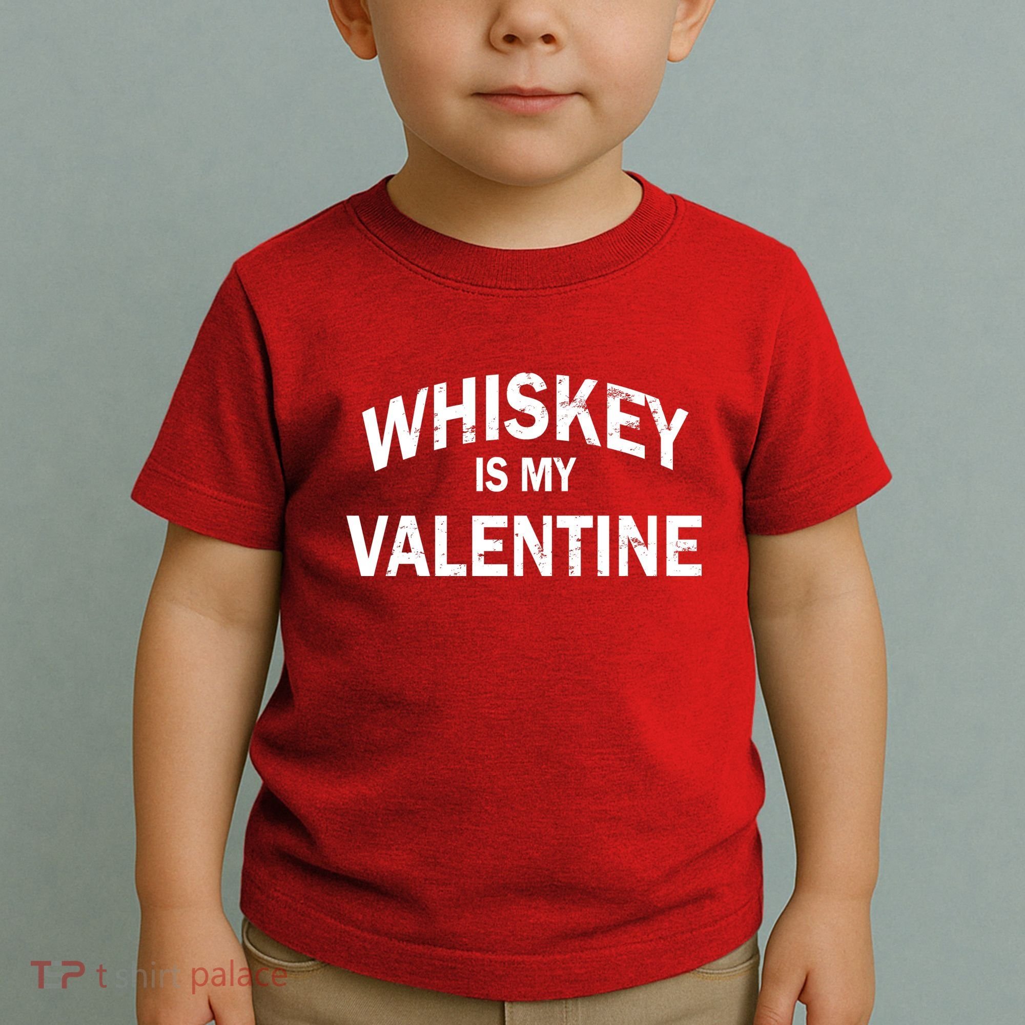 Whiskey Is My Valentine Toddler T-Shirt