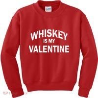 Whiskey Is My Valentine Kids Sweatshirt thumb 0