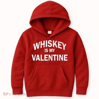 Whiskey Is My Valentine Kids Hoodie