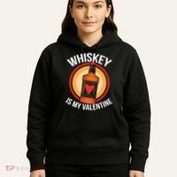Whiskey is my Valentine Funny Valentine's Day Hoodie thumb 5