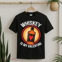 Whiskey is my Valentine Funny Valentine's Day T-Shirt thumb 2