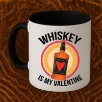 Whiskey is my Valentine Funny Valentine's Day Coffee Mug thumb 2