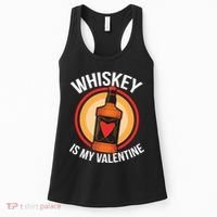 Whiskey is my Valentine Funny Valentine's Day Women's Tank Top thumb 0