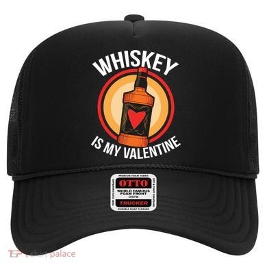 Whiskey is my Valentine Funny Valentine's Day Hat