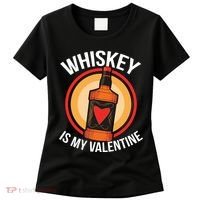 Whiskey is my Valentine Funny Valentine's Day Women's T-Shirt thumb 0