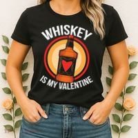 Whiskey is my Valentine Funny Valentine's Day Women's T-Shirt thumb 2