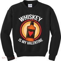 Whiskey is my Valentine Funny Valentine's Day Kids Sweatshirt thumb 0