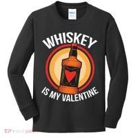 Whiskey is my Valentine Funny Valentine's Day Kids Long Sleeve Shirt thumb 0