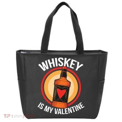 Whiskey is my Valentine Funny Valentine's Day Tote Bag