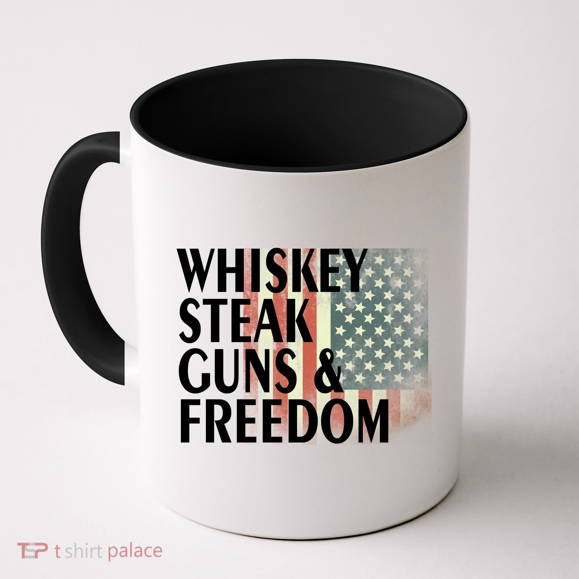 Whiskey Steak Guns And Freedom Coffee Mug
