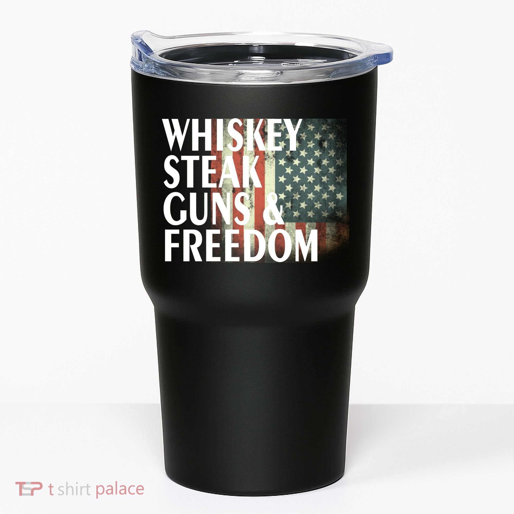 Whiskey Steak Guns And Freedom Tumbler