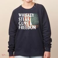 Whiskey Steak Guns And Freedom Women's Sweatshirt thumb 0