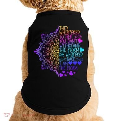 Whispered Back I Am The Storm Floral Doggie Tank