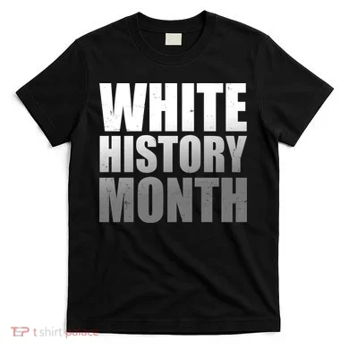White History Month T-Shirt