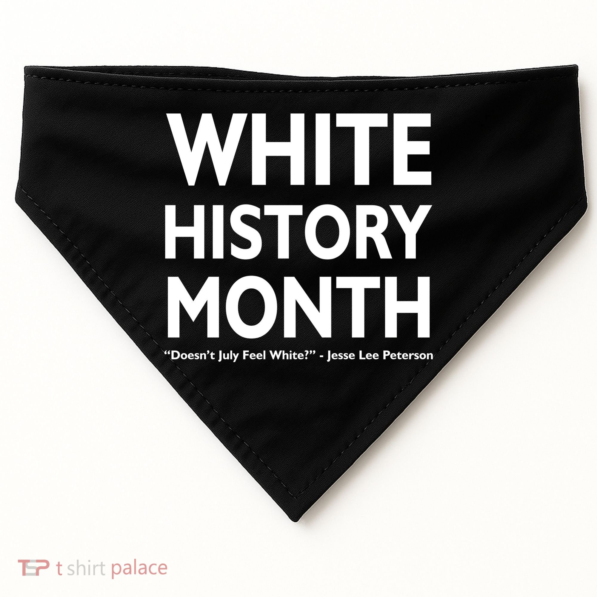 White History Month Doesn't July Feel White USA-Made Doggie Bandana