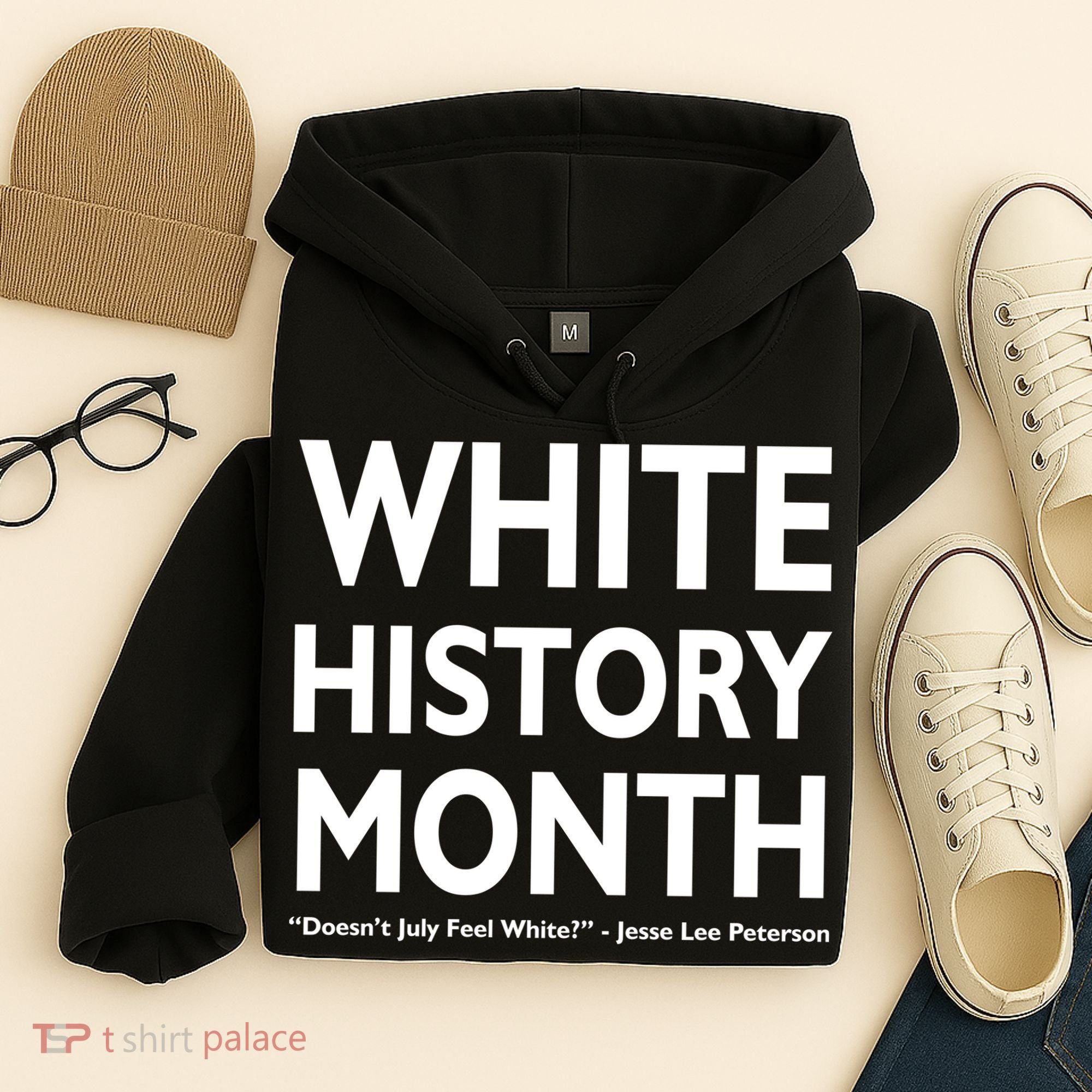 White History Month Doesn't July Feel White Hoodie