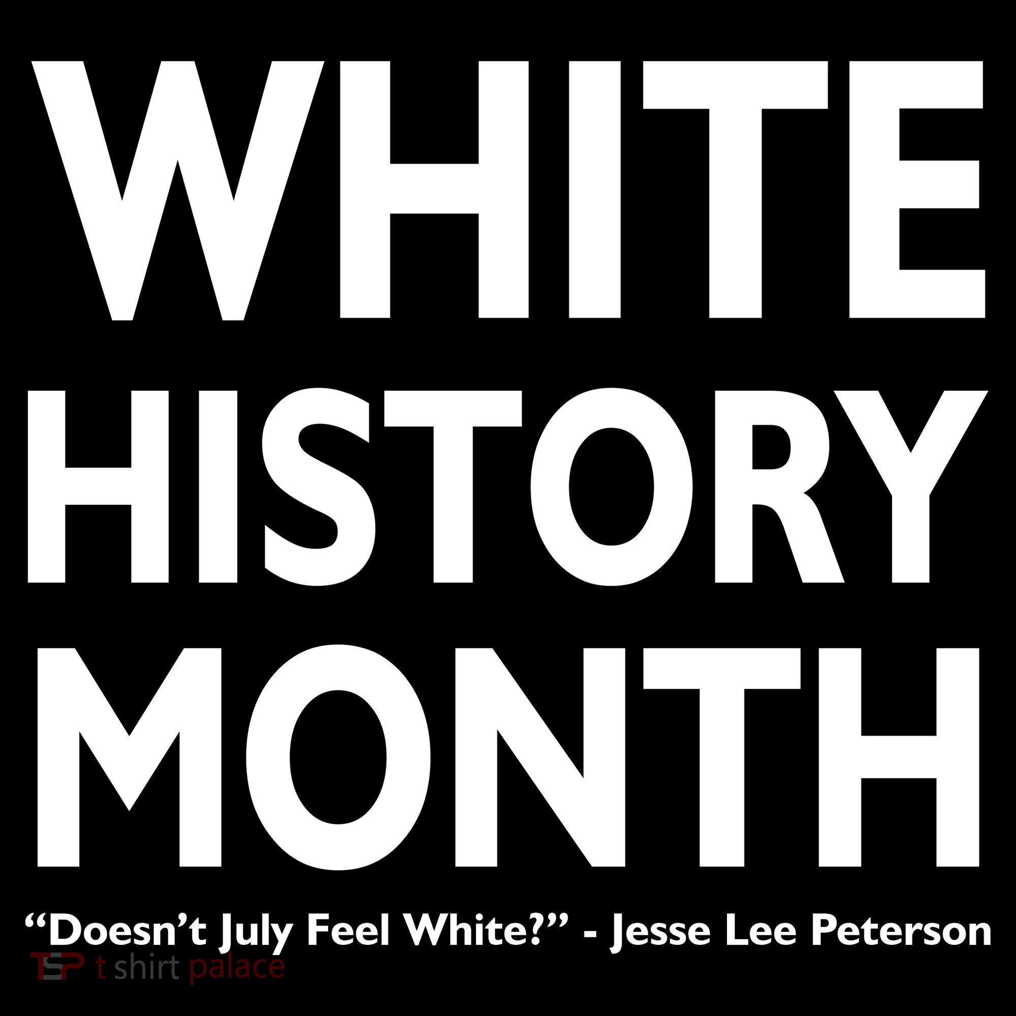 White History Month Doesn't July Feel White Apron
