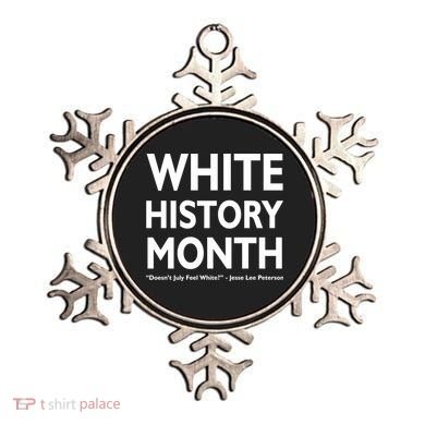 White History Month Doesn't July Feel White Ornament