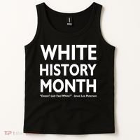 White History Month Doesn't July Feel White Tank Top thumb 2