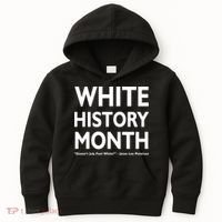 White History Month Doesn't July Feel White Kids Hoodie thumb 0