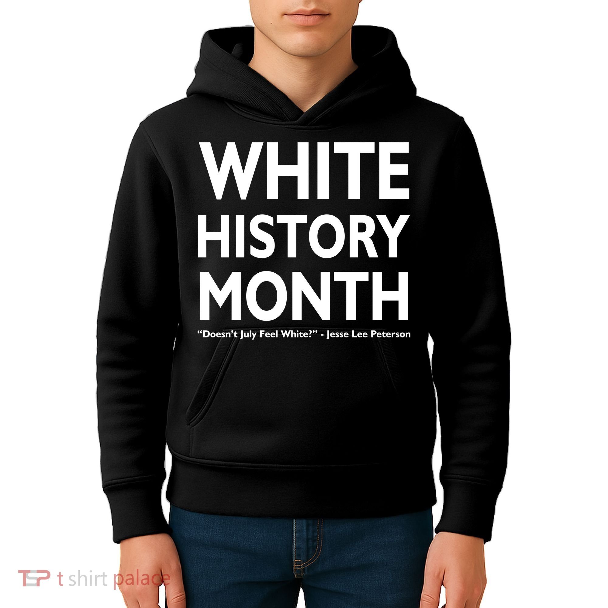 White History Month Doesn't July Feel White Kids Hoodie