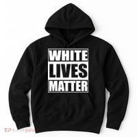 White Lives Matter Hoodie thumb 0