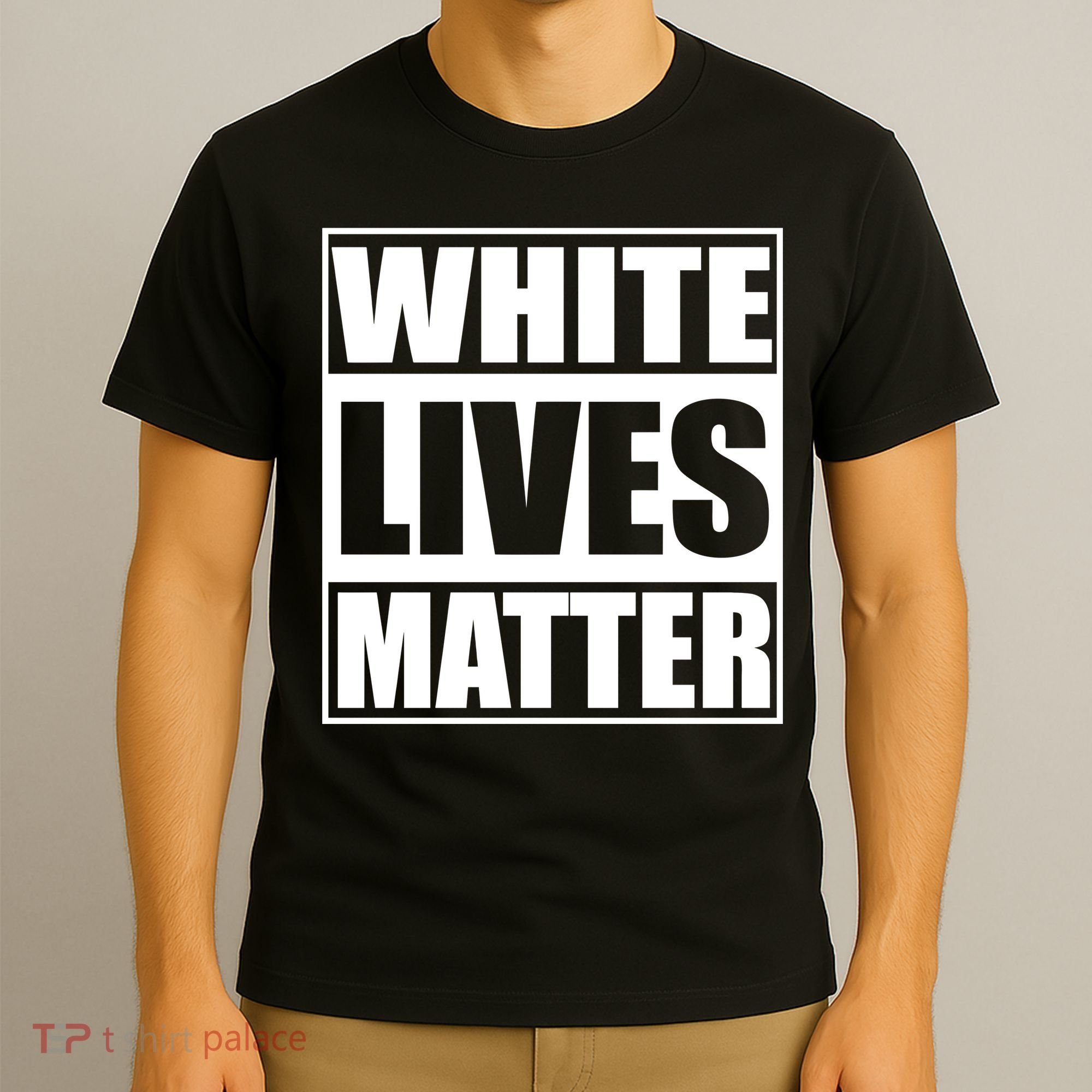White Lives Matter T-Shirt
