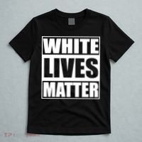 White Lives Matter T-Shirt thumb 5