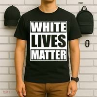 White Lives Matter T-Shirt thumb 6