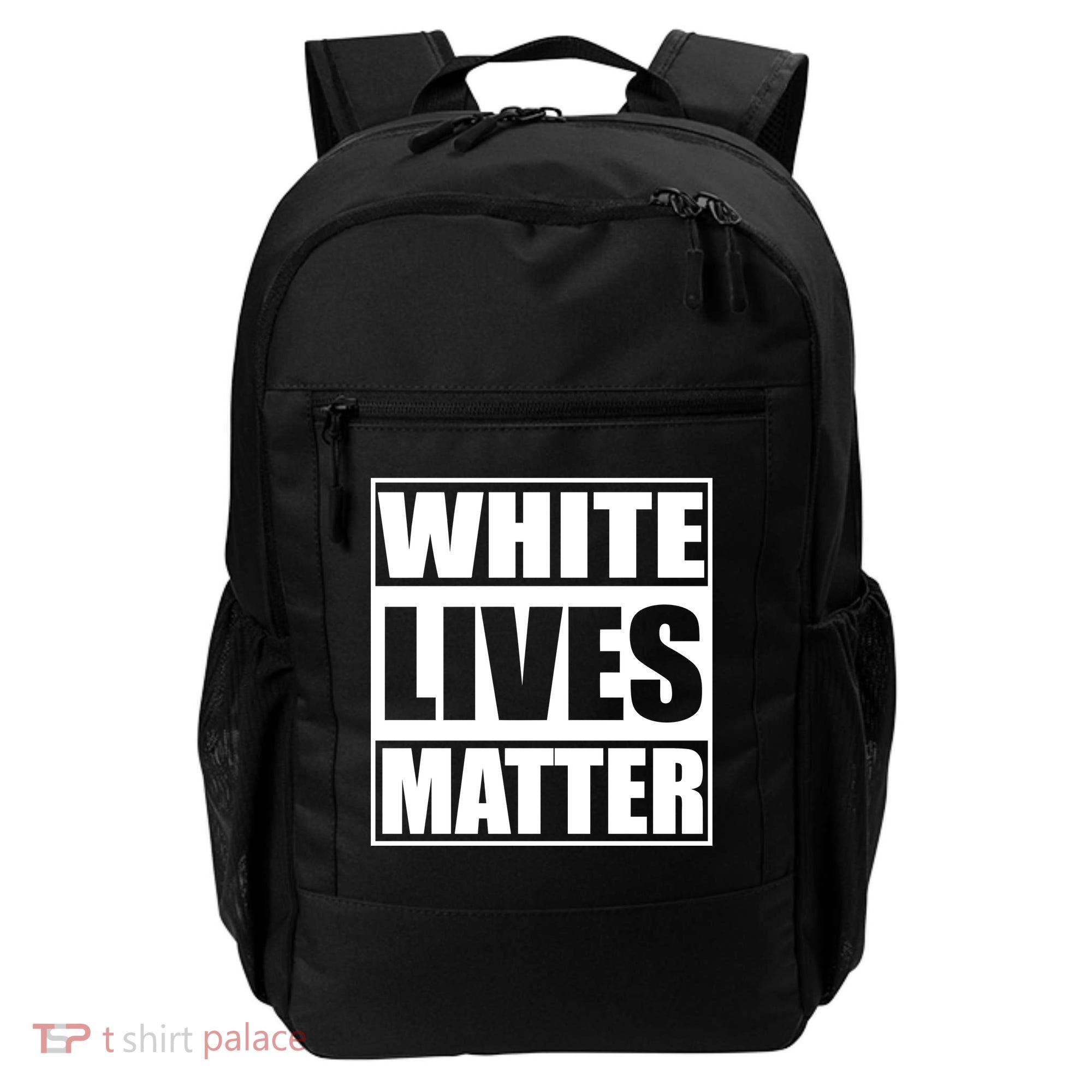 White Lives Matter Backpack