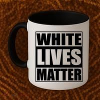 White Lives Matter Coffee Mug thumb 2