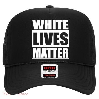 White Lives Matter Hat