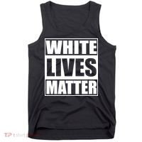 White Lives Matter Tank Top thumb 0