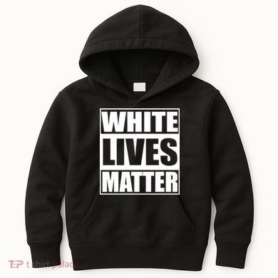 White Lives Matter Kids Hoodie