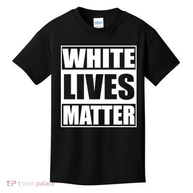 White Lives Matter Kids T-Shirt