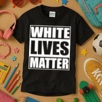 White Lives Matter Kids T-Shirt thumb 3