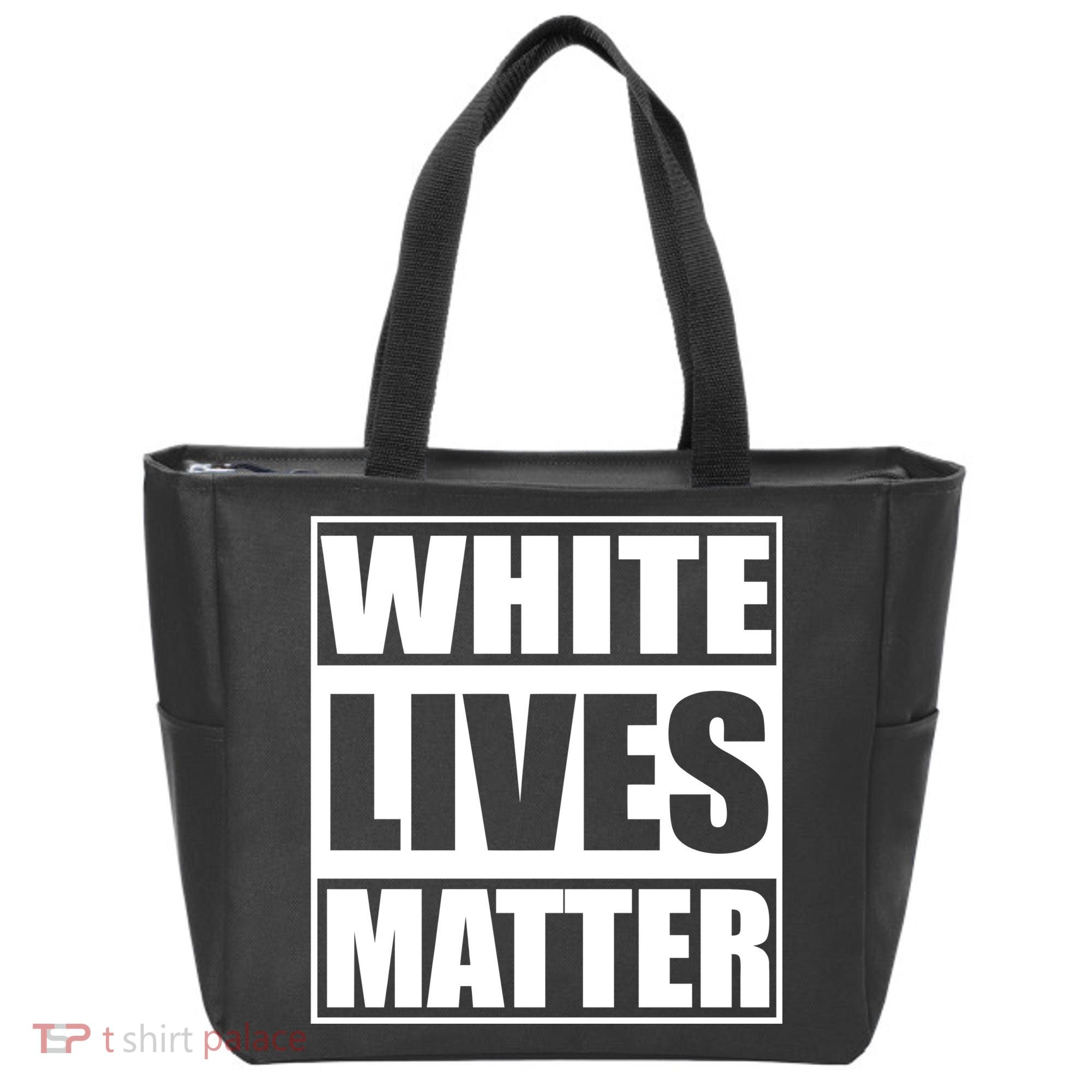 White Lives Matter Tote Bag