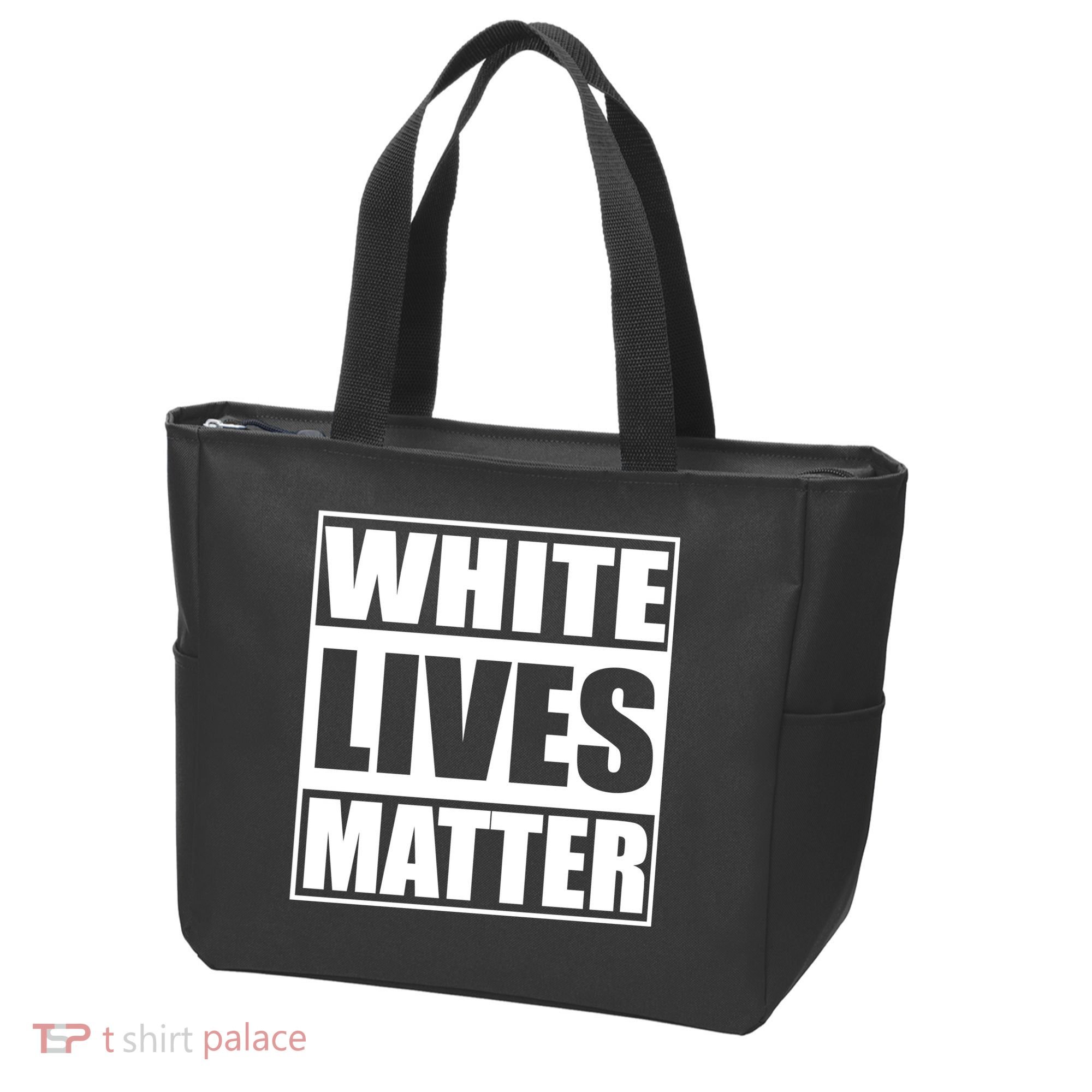 White Lives Matter Tote Bag