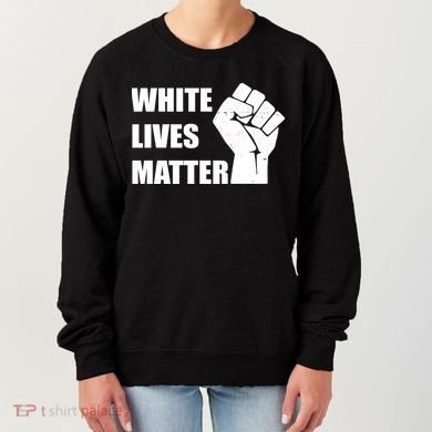 White Lives Matter Fist Women's Sweatshirt