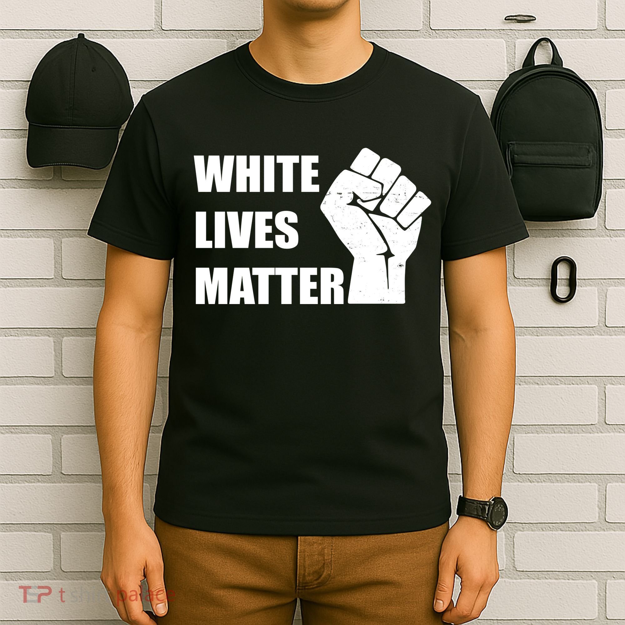 White Lives Matter Fist T-Shirt