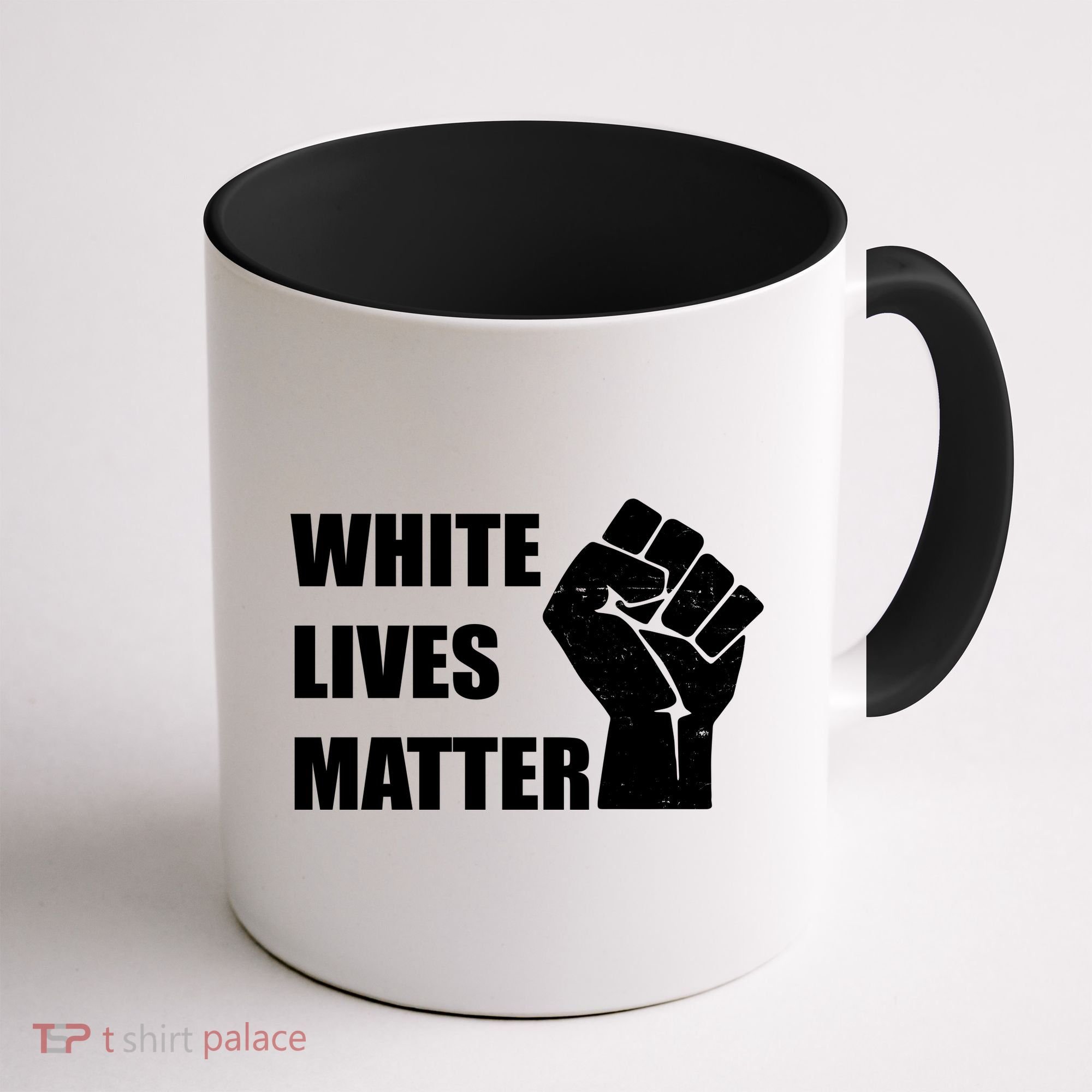 White Lives Matter Fist Coffee Mug