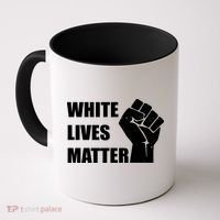 White Lives Matter Fist Coffee Mug thumb 0