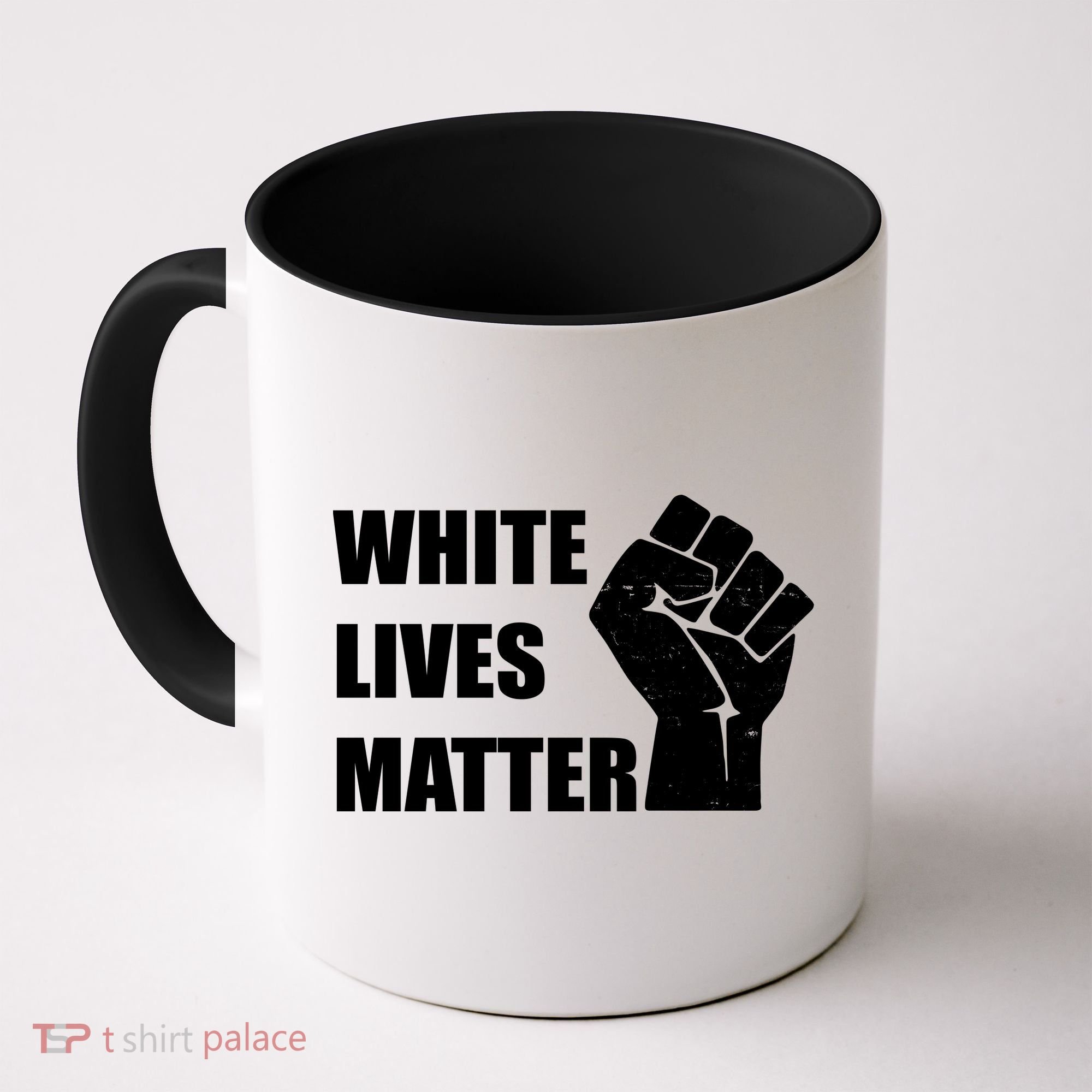 White Lives Matter Fist Coffee Mug
