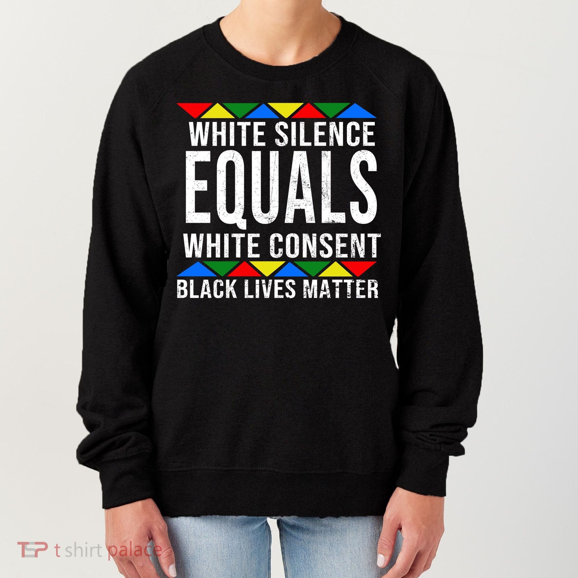 White Silence Black Lives Matter Women's Sweatshirt