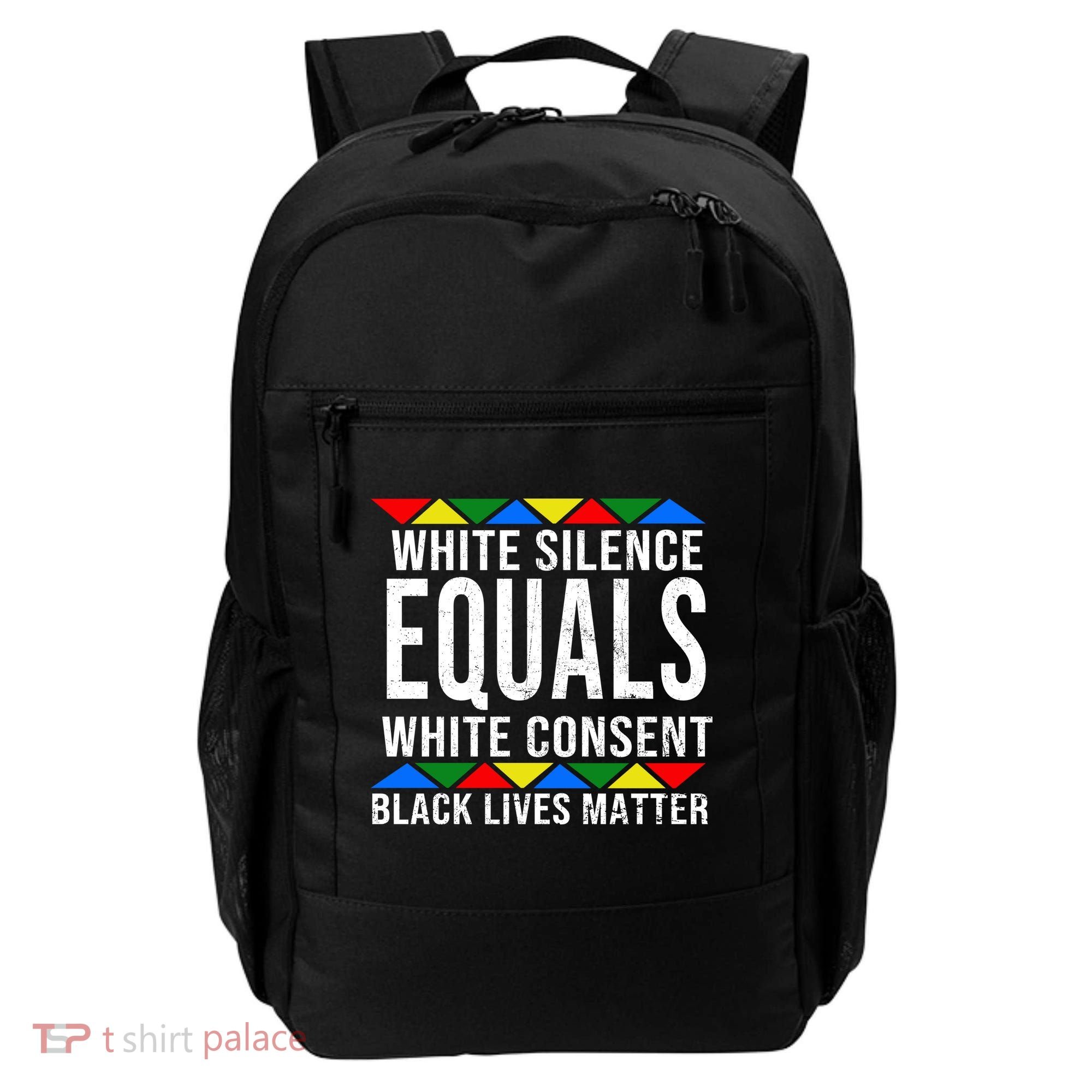 White Silence Black Lives Matter Backpack